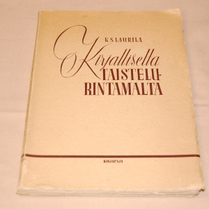 K.S. Laurila Kirjalliselta taistelurintamalta